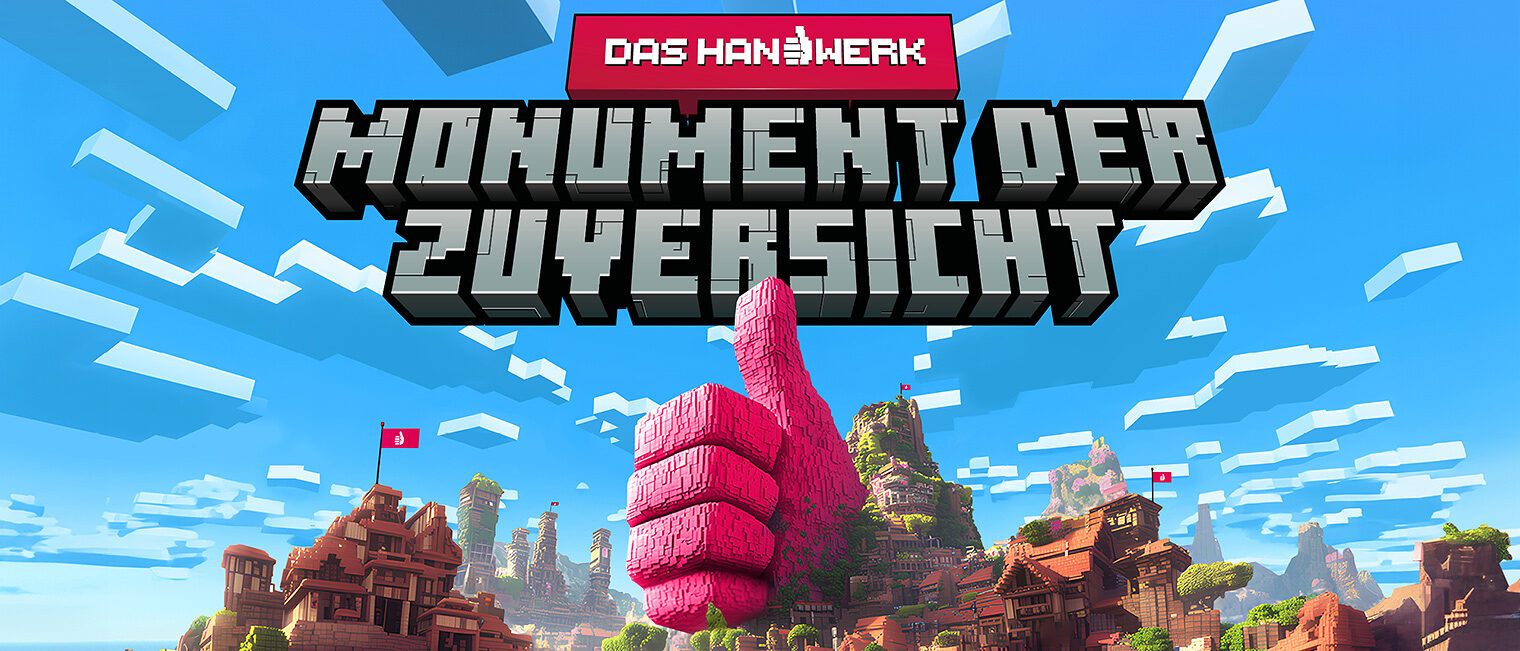 Key-Visual - Minecraft - Monument der Zuversicht Handwerksstadt im Baustil des Computerspiels Minecraft mit großem pinken Daumen und Schrift "Monument der Zuversicht"