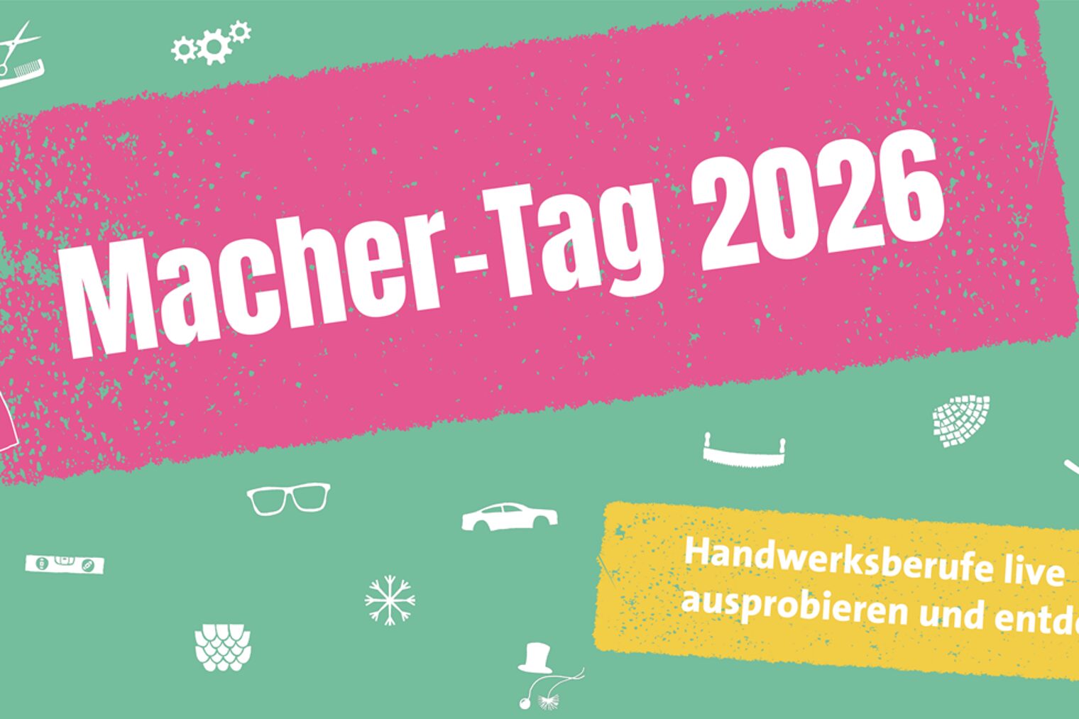 Weiße Icons zu Berufen auf mintfarbenem Hintergrund, Farbrolle in pink, die pinken Streifen zieht mit Schrift Macher-Tag 2026